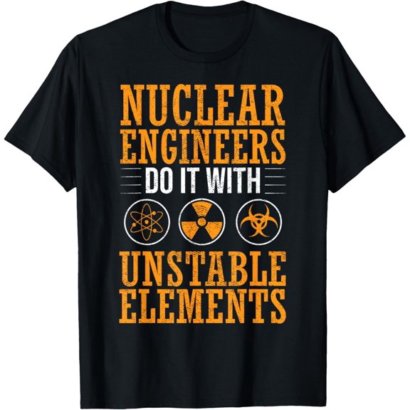 Exquisite and comfortable-Radioactive Power Plant Atomic Energy Nuclear Engineering T-Shirt