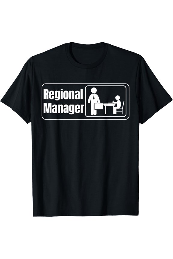 Exquisite and comfortable-Regional Manager Gift Funny Regional Manager T-Shirt