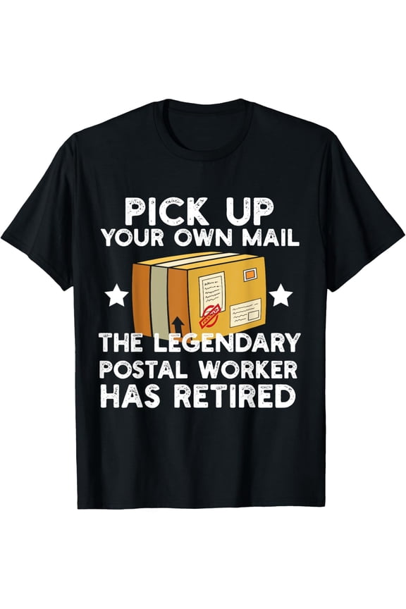 Exquisite and comfortable-Retired Postal Worker Funny Retirement Legendary Has Retired T-Shirt
