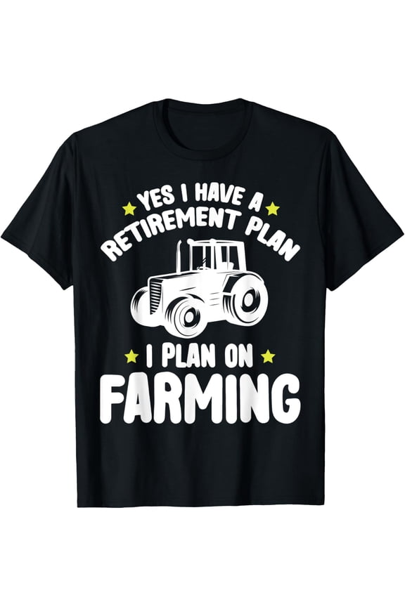 Exquisite and comfortable-Retirement Plan Farming Squad Tracker Family Farmer Team T-Shirt