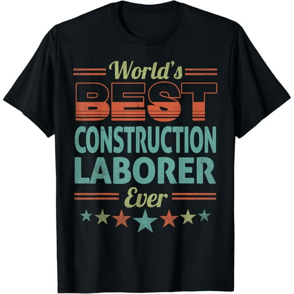 Exquisite and comfortable-Retro Badge Worlds Best Construction Laborer T-Shirt