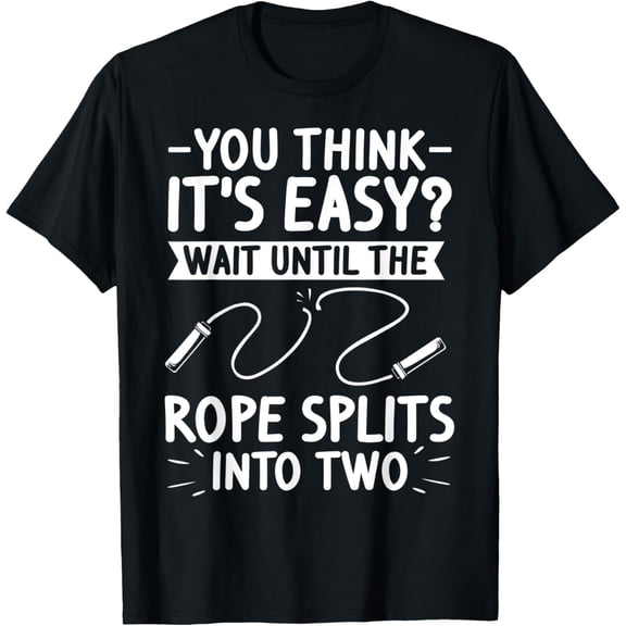 Exquisite and comfortable-Rope Jumper Rope Skipper Rope Jumping Skipping Rope Exercise T-Shirt