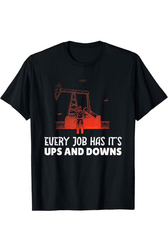 Exquisite and comfortable-Roughneck Oilfield Trash Oil Drilling Rig Oilfield Worker T-Shirt