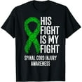 thumbnail image 1 of Exquisite and comfortable-SCI His Fight Is My Fight Spinal Cord Injury Awareness T-Shirt, 1 of 4