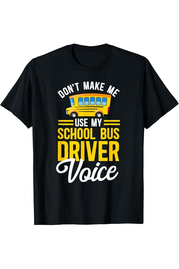 Exquisite and comfortable-School Bus Driver T-Shirt