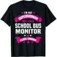 thumbnail image 1 of Exquisite and comfortable- School Bus Monitor T-Shirt, 1 of 4