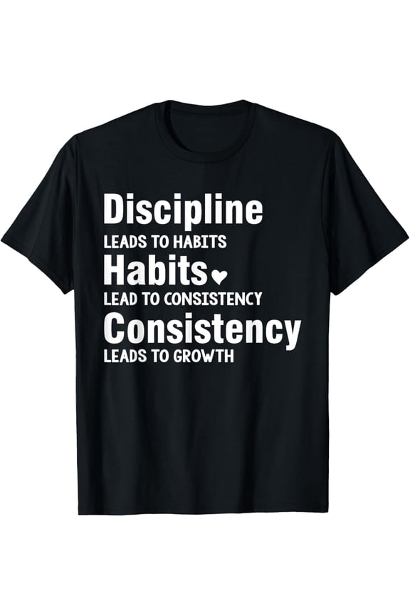 Exquisite and comfortable-Self Improvement Mindset Discipline Leads To Success T-Shirt