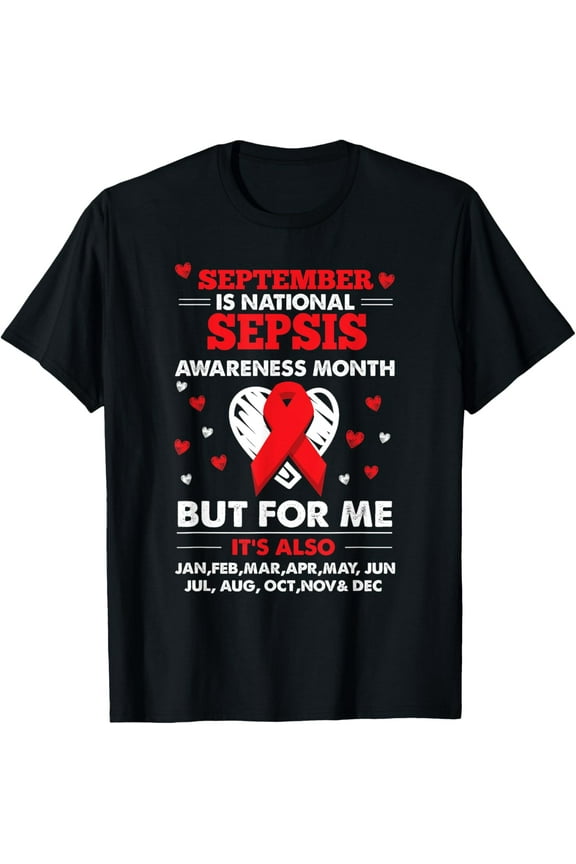 Exquisite and comfortable-September is Sepsis Awareness Month Shirt T-Shirt