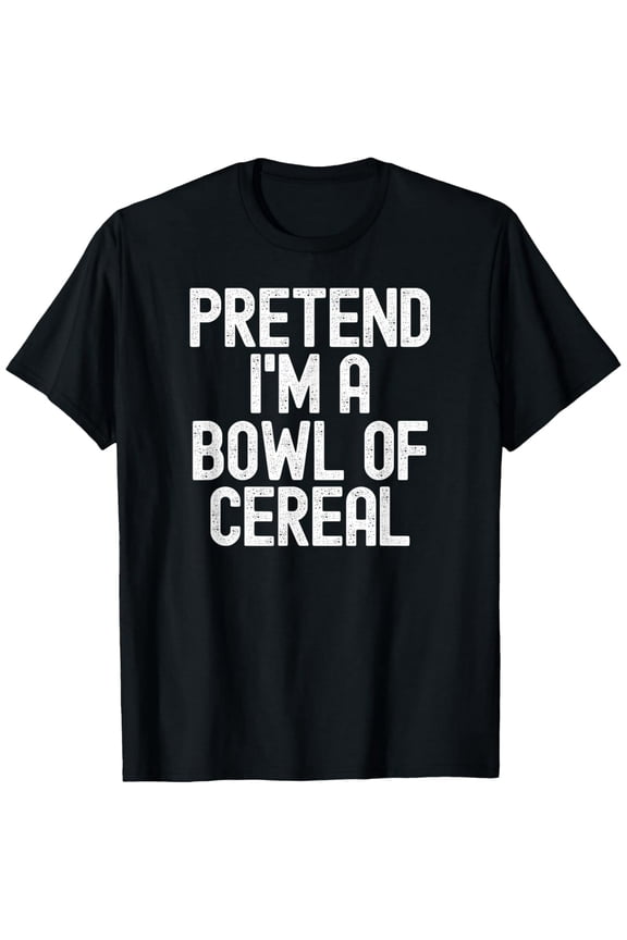 Exquisite and comfortable-Simple Easy Pretend I'm a Bowl of Cereal Halloween Costume T-Shirt