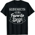 thumbnail image 1 of Exquisite and comfortable-Slingshots is my favorite sport T-Shirt, 1 of 4