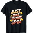 thumbnail image 1 of Exquisite and comfortable-Slot Machine - Just One More Spin T-Shirt, 1 of 4
