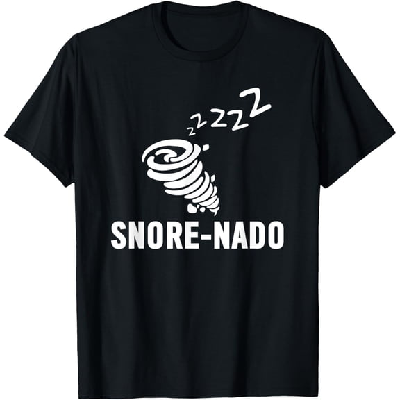 Exquisite and comfortable-Snore-nado Funny Sleeping Tshirt, Gift for Snoring Dad T-Shirt