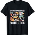 thumbnail image 1 of Exquisite and comfortable-So Many Board Games So Little Time Funny Board Gaming T-Shirt, 1 of 4