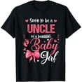 thumbnail image 1 of Exquisite and comfortable-Soon To Be A Uncle Of A Beautiful Baby Girl Gender Reveal T-Shirt, 1 of 4