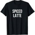 thumbnail image 1 of Exquisite and comfortable- Spiced Latte T-Shirt, 1 of 4