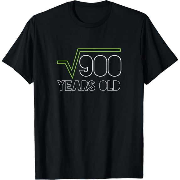 Exquisite and comfortable-Square Root of 900 T-shirt 30th Birthday 30 Years Old Gift T-Shirt