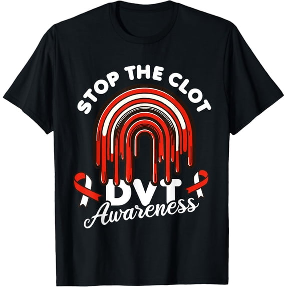 Exquisite and comfortable-Stop the Clot DVT Awareness Deep Vein Thrombosis 2024 T-Shirt