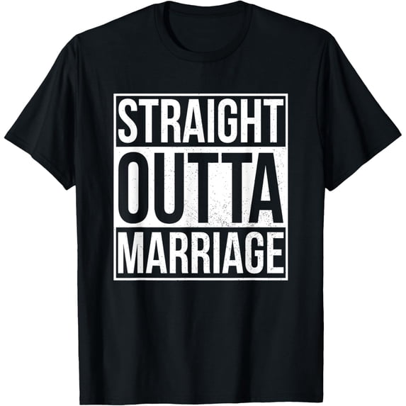 Exquisite and comfortable-Straight Outta Marriage Funny Divorce Party T-Shirt T-Shirt