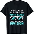 thumbnail image 1 of Exquisite and comfortable-Sunglasses Division Maths Saying Joke Maths Fun T-Shirt, 1 of 4