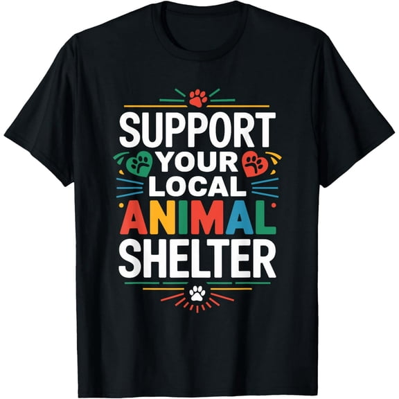 Exquisite and comfortable-Support Your Local Animal Shelter, Adopt Animal Rescue T-Shirt