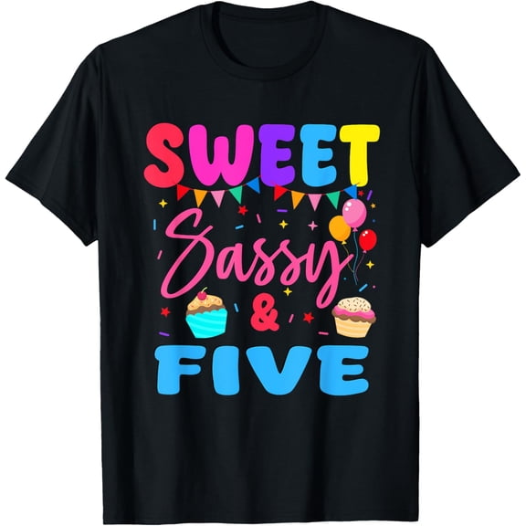 Exquisite and comfortable-Sweet Sassy & Five 5th Birthday Girl Cupcake 5 Year Old T-Shirt