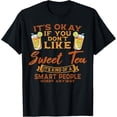 thumbnail image 1 of Exquisite and comfortable-Sweet Tea Lover Sugar Iced Refreshment Smart People Hobby T-Shirt, 1 of 4