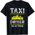thumbnail image 1 of Exquisite and comfortable-Taxi Driver In Action for a Car Drive T-Shirt, 1 of 4