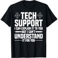 thumbnail image 1 of Exquisite and comfortable-Tech Support T-Shirt, 1 of 4