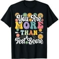 thumbnail image 1 of Exquisite and comfortable-Test Day Groovy Tee Teacher You Are More Than A Test Score T-Shirt, 1 of 4