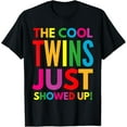 thumbnail image 1 of Exquisite and comfortable-The Cool Twins Just Showed up Funny Twins T-Shirt, 1 of 4