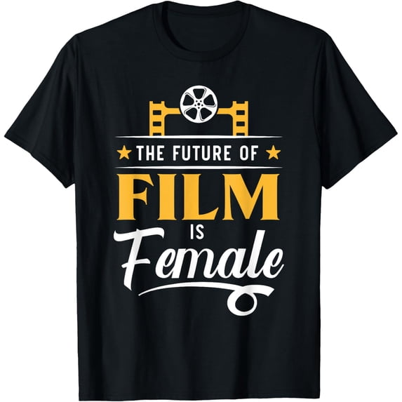 Exquisite and comfortable-The Future Of Film Is Female Filmmaking Cinema Feminist T-Shirt