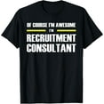 thumbnail image 1 of Exquisite and comfortable-"The Original Awesome" Recruitment Consultant T-Shirt, 1 of 4