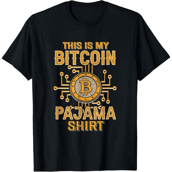 Exquisite and comfortable-This Is My Bitcoin Pajama BTC Cryptocurrency Blockchain T-Shirt