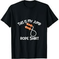 thumbnail image 1 of Exquisite and comfortable-This Is My Jump Rope Shirt T-Shirt, 1 of 4