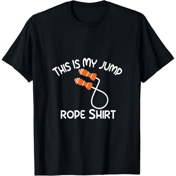 Exquisite and comfortable-This Is My Jump Rope Shirt T-Shirt