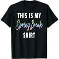 thumbnail image 1 of Exquisite and comfortable-This Is My Spring Break Shirt - Funny Spring Break 2023 T-Shirt, 1 of 4