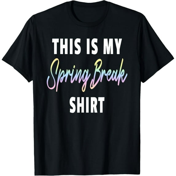 Exquisite and comfortable-This Is My Spring Break Shirt - Funny Spring Break 2023 T-Shirt