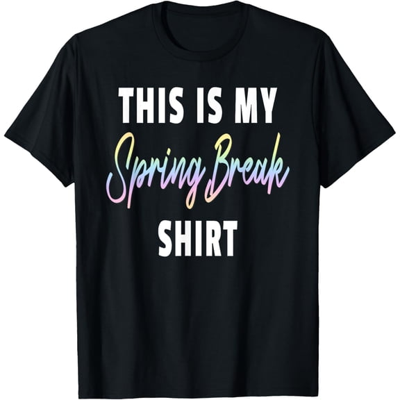 Exquisite and comfortable-This Is My Spring Break Shirt - Funny Spring Break 2023 T-Shirt