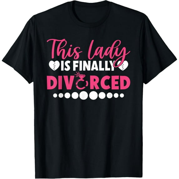 Exquisite and comfortable-This Lady is finally Divorced Divorce T-Shirt