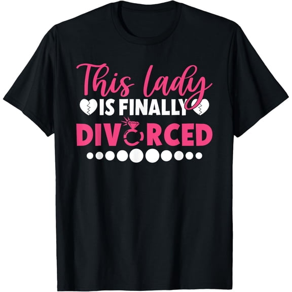 Exquisite and comfortable-This Lady is finally Divorced Divorce T-Shirt