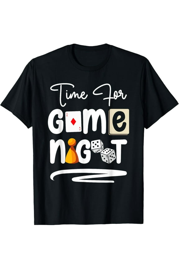 Exquisite and comfortable-Time For Game Night Board Game Night T-Shirt