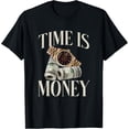 thumbnail image 1 of Exquisite and comfortable-Time Is Money Cash Business Millionaire Cryptocurrency Rich T-Shirt, 1 of 4