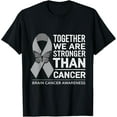 thumbnail image 1 of Exquisite and comfortable-Together We Are Stronger Grey Ribbon Brain Cancer Awareness T-Shirt, 1 of 4