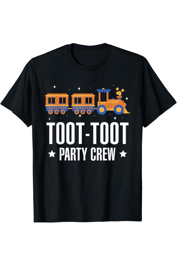 Exquisite and comfortable-Toot Toot Party Crew Railroad Train Birthday T-Shirt