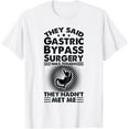 thumbnail image 1 of Exquisite and comfortable-Tough - Survivor Gastric Bypass Surgery T-Shirt, 1 of 4
