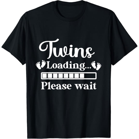 Exquisite and comfortable-Twins Loading Please Wait Twin Mom Mama Funny T-Shirt
