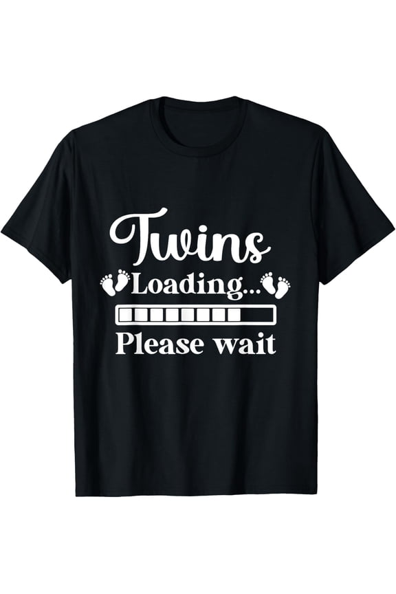 Exquisite and comfortable-Twins Loading Please Wait Twin Mom Mama Funny T-Shirt