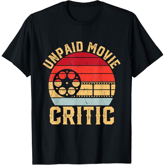 Exquisite and comfortable-Unpaid Movie Critic Motion Picture Fan Movie Film Cinema T-Shirt