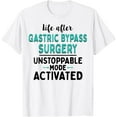 thumbnail image 1 of Exquisite and comfortable-Unstoppable Mode - Survivor Gastric Bypass Surgery T-Shirt, 1 of 4