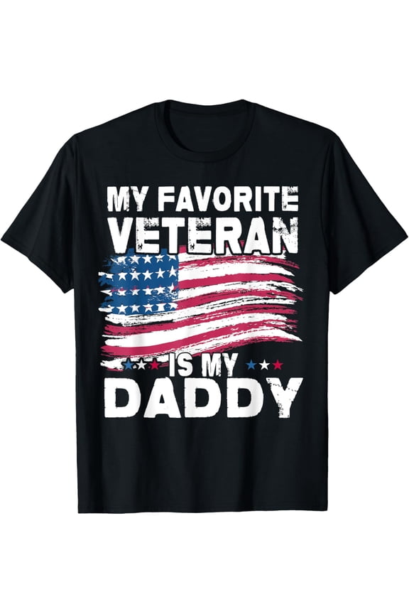 Exquisite and comfortable-Veteran Father Favorite Veteran Is My Daddy Proud Kids Son T-Shirt